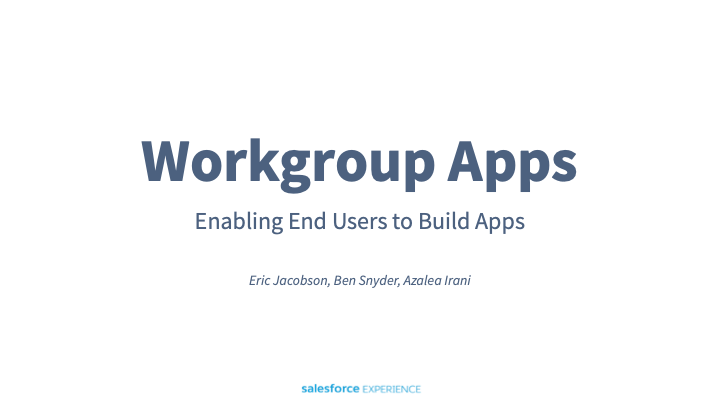 Workgroup Apps slide 1